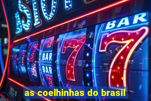 as coelhinhas do brasil